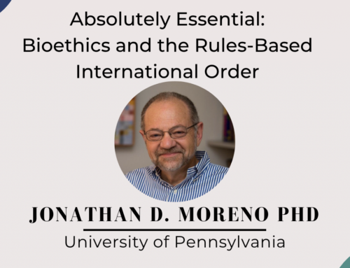 Absolutely Essential: Bioethics and the Rules-Based International Order